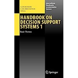 HandBook on Decision Support Systems 1 Basic Themes